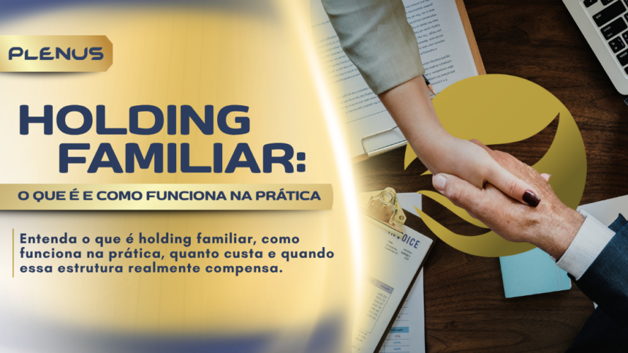 Holding familiar: o que é e como funciona na prática